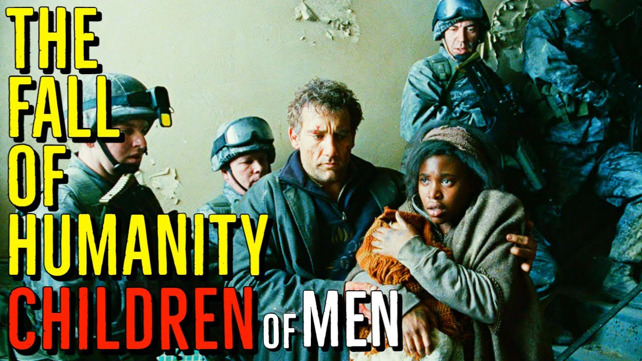 CHILDREN OF MEN (The Fall of Humanity) EXPLAINED