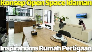 InspiraHoms Ep.1: Desain Open Space di Rumah Pertigaan screenshot 5