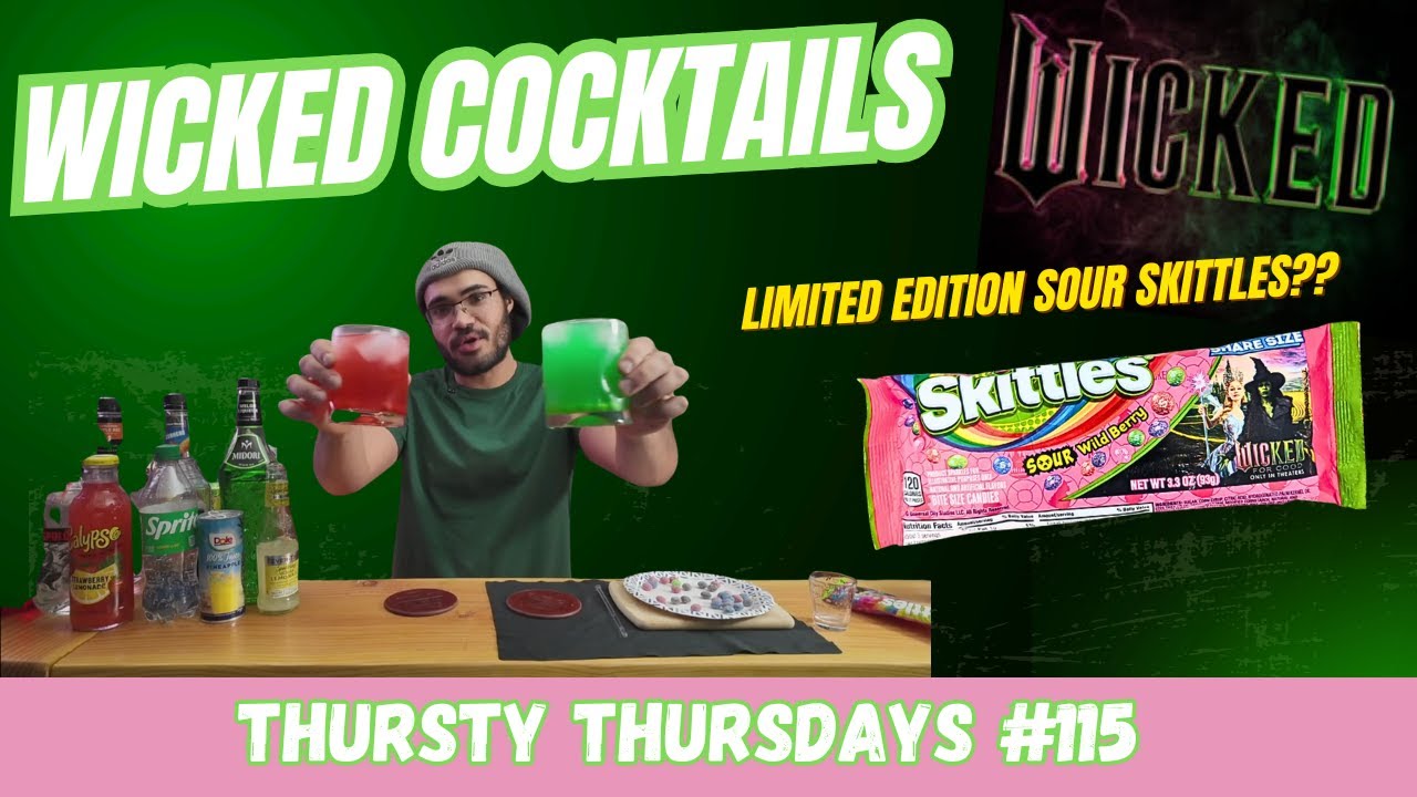 Wicked Cocktails |  Drinks for Wicked 2! + Sour Skittles Taste Test | Thursty Thursdays 