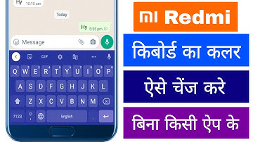 Mi Redmi Keybord Ka Colour Kaise Change Kare Mobile Me Kibod Ka Kalar Kese Badale Hai Color Setting