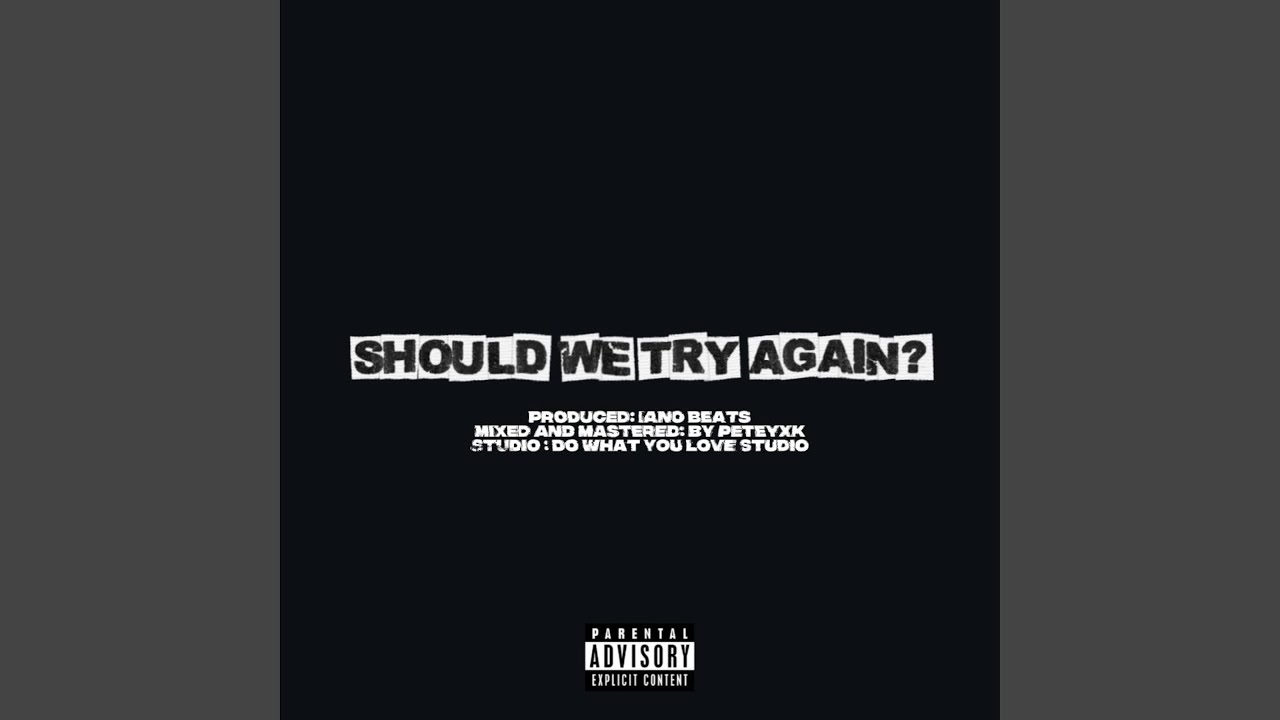 Watch SHOULD WE TRY AGAIN? on YouTube Watch SHOULD WE TRY AGAIN? on YouTube