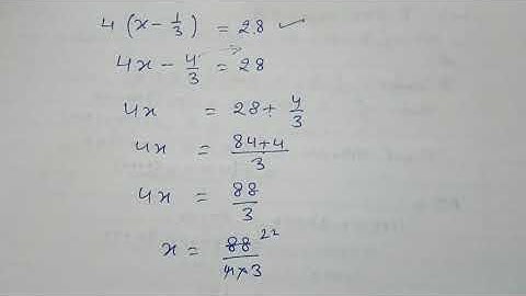 when 1/3 is subtracted from a number & difference is multiplied by 4, the result is 28, find the no.