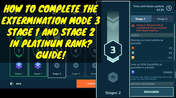 how to complete the EXTERMINATION mode 3 stage 1 and stage 2 in platinum rank? easy guide #warrobots