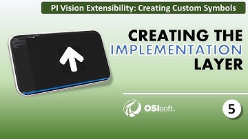 PI Vision Extensibility - Creating the Implementation Layer