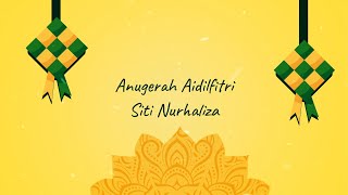 Siti Nurhaliza - Anugerah Aidilfitri (Karaoke Lyric Video)