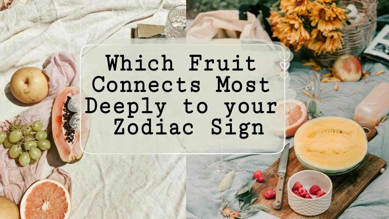 🔆 Which Fruit Connects Most Deeply to your Zodiac Sign zydneya 🔆