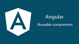 Your complete guide in Angular in Arabic - 19. Reusable components