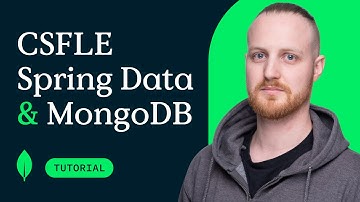 Java Meets MongoDB: Spring Boot, Spring Data, & Client-Side Field Level Encryption in Harmony