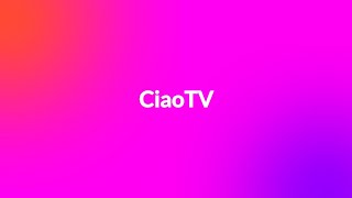 CiaoTV • Ottobre 2022