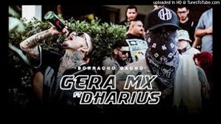 Gera MX Ft Dharius  Borracho Gacho Video Oficial