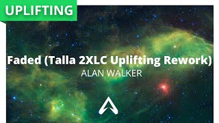 Video thumbnail of "Alan Walker - Faded (Talla 2XLC Uplifting Rework)"