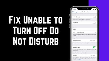How To Fix Unable to Turn Off Do Not Disturb on iPhone [Fixed]