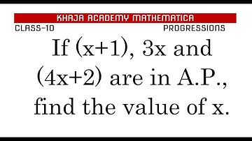 If (x+1), 3x and (4x+2) are in A.P., find the value of x.