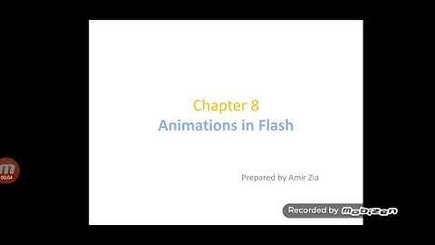 Animation in Flash Cs3 - Ch. 8 -Amir Zia