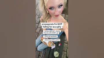 Propaganda I M Not Falling For As A Girly 