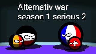 /Alternativ war/seson 1 serious 2/Франко-Германская война!?/