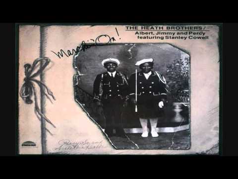 The Heath Brothers Ft. Stanley Cowell ‎– Marchin' On! LP 1976