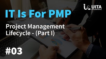 PMP Lecture 3 part 1 (Project Management Life Cycle)
