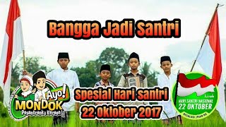 Bangga Jadi Santri  Lagu Santri Untuk Hari Santri 2017
