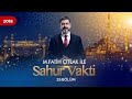 M. Fatih Çıtlak İle Sahur Vakti 29.Bölüm - FULL BÖLÜM (2018)