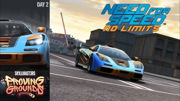 McLaren F1 LM SK1LLMAST3RS PROVING GROUNDS Day 2 Need For Speed No Limits Walkthrough Gameplay