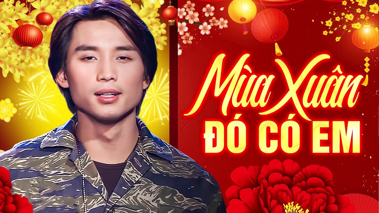MÙA XUÂN ĐÓ CÓ EM Nhạc Xuân Đan Nguyên 2025 Hay Nhất Không Quảng Cáo Nhạc Tết Hải Ngoại mới