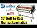 40 Roll To Roll Thermal Lamination Machine