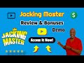 Jacking Master Review ⭐  Demo 👷🏽‍♀️EXCLUSIVE BONUSES 🎁 Make Money Online with Jacking Master 🔥