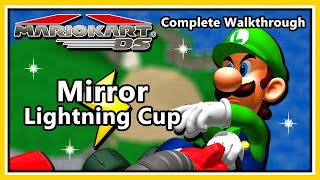 Mario Kart DS - Complete Walkthrough | Mirror Lightning Cup & Credits (Verse 2)