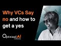 Why VCs Say No and How to Get a Yes - Garnet Heraman