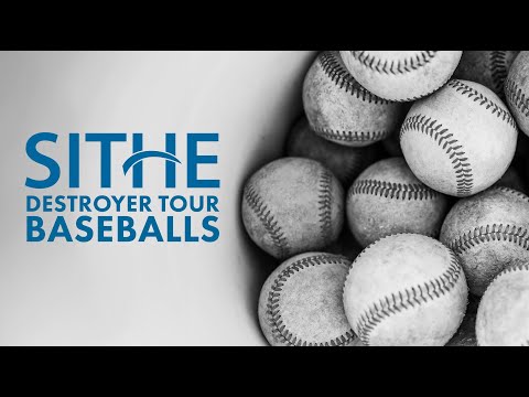 SITHE Destroyer Tour - Baseballs