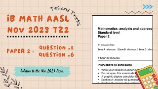 IB DP Math AASL Nov 2023 TZ2 Paper 2 - Section A - Q5 & Q6