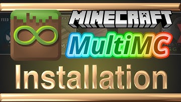 MultiMC Installation on Windows and Mac - Powerful Portable Launcher Application for Minecraft