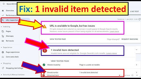 How to fix URL is available to Google, but has issues || How to fix 1 invalid item detected 2023