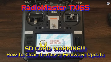 RadioMaster TX16S with HALL Sensor Gimbals - Clearing the SD CARD WARNING after a Firmware Update