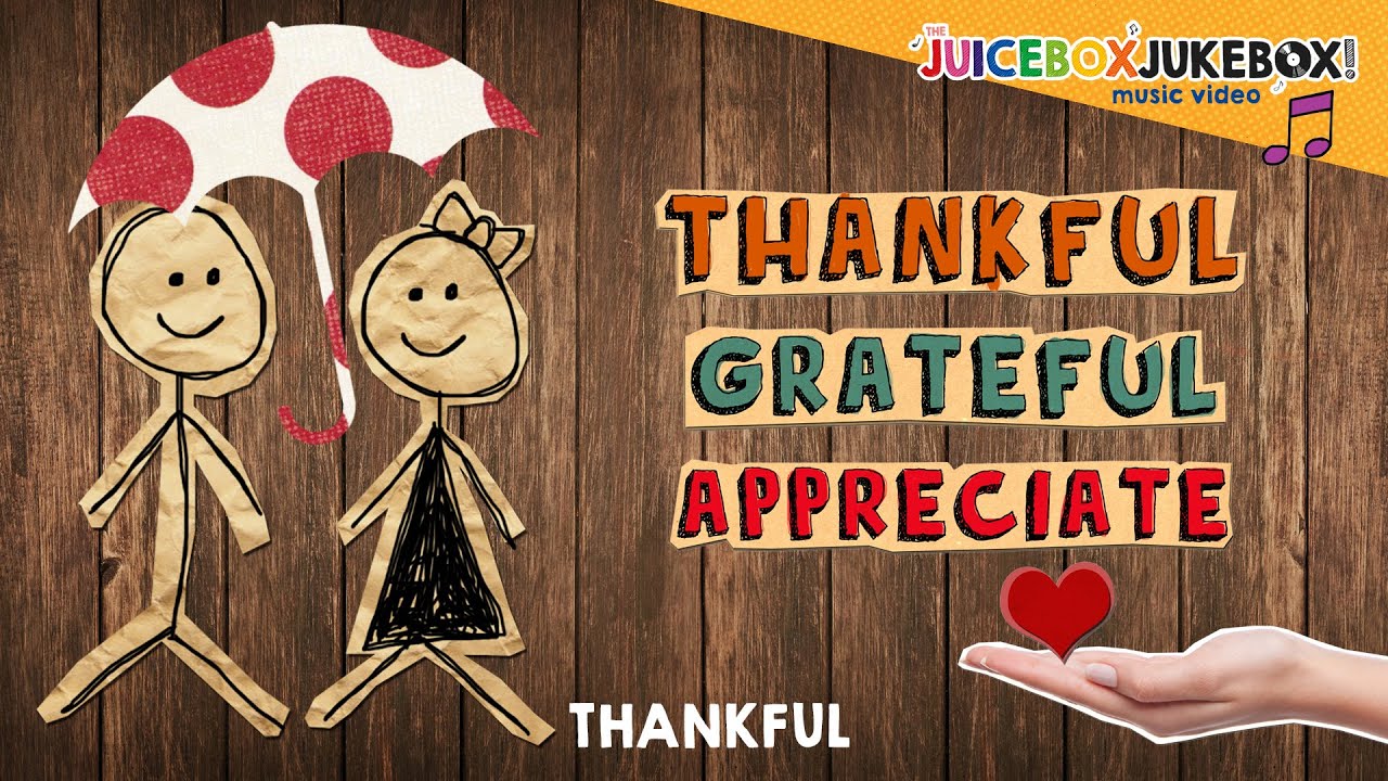 Thankful by The Juicebox Jukebox  Gratitude Appreciation Kids Songs Music Thanksgiving