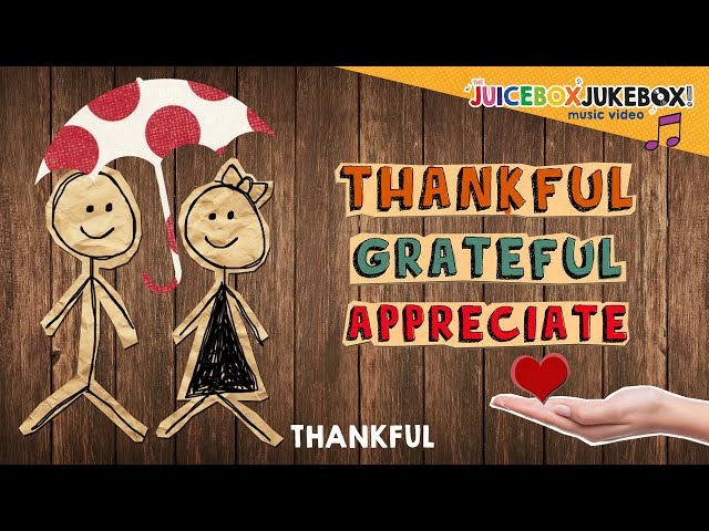 Thankful by The Juicebox Jukebox | Gratitude Appreciation Kids Songs Music Thanksgiving class=