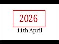 Today is 11th April 2026