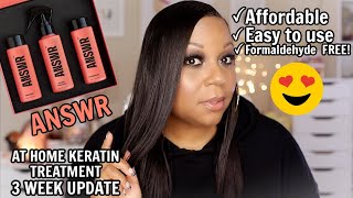 AT HOME KERATIN TREATMENT 3-WEEK UPDATE | ANSWR | SHOCKING RESULTS! 😍