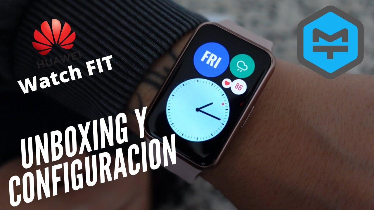 Guía para la configuración del nuevo HUAWEI WATCH FIT 2 - HUAWEI