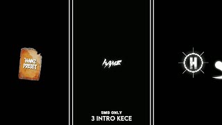 3intro kece buat jj kalian 🔥🔥 || preset5mb