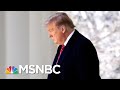 ‘What Is He Hiding?:’ Democrats Dig In On Getting Trump’s Tax Returns | Deadline | MSNBC