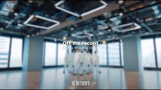WOOYOUNG (From 2PM) 『Off the record』 Dance Practice Video