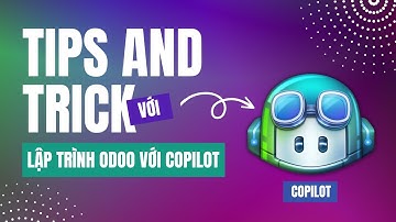 Làm chủ lập trình Odoo với hỗ trợ của Copilot (Master Odoo Programming with Copilot