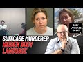 Suitcase murderer psychologist and body language expert analyzes sarah boone