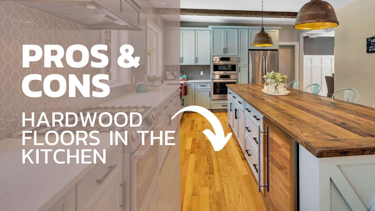 Pros and Cons of Hardwood Flooring in Your Kitchen