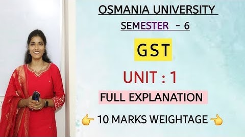 GST || Eenheid: 1 || 10 punten || Semester - 6 || Osmania University || 💯 Geslaagd || ‎@Shiva...