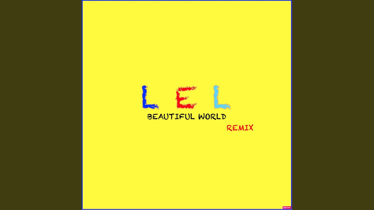 Beautiful World (Remix)