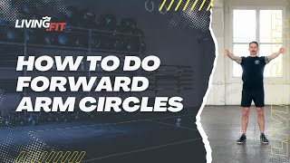 How to do Forward Arm Circles | Movement Breakdown