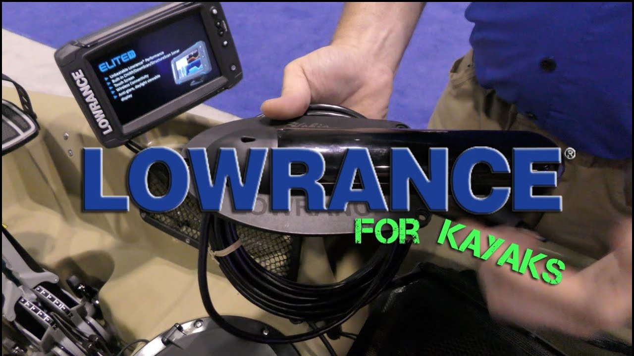 NEW Lowrance Fish Finders & Mounts for Kayak Anglers! YouTube